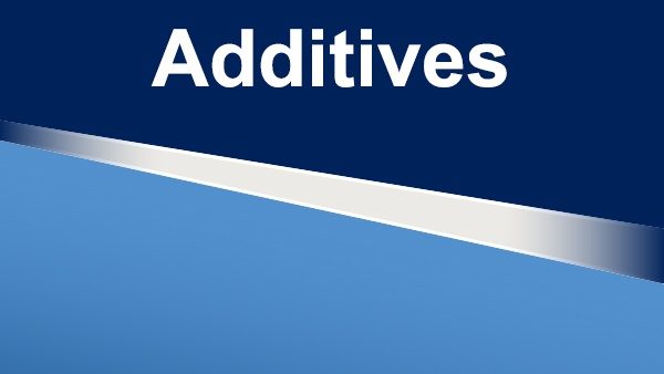 Additives