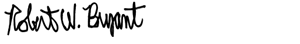 Robert W Bryant Signature